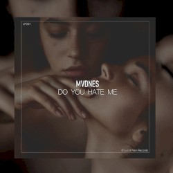 Do You Hate Me