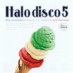 80's Revolution: Italo Disco, Volume 5