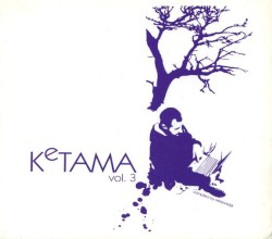 Ketama, Volume 3