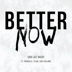 Better Now