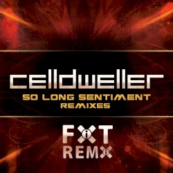 So Long Sentiment Remixes