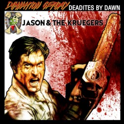 Damnation Getaway: Deadites by Dawn