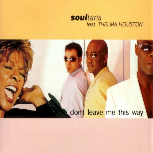 Don’t Leave Me This Way