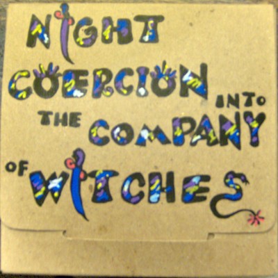 Night Coercion Into the Company of Witches