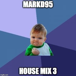 House Mix #3