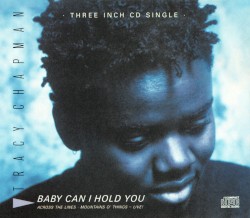 Baby Can I Hold You
