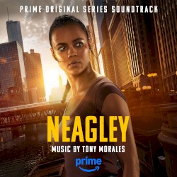 Neagley: Prime Original Series Soundtrack