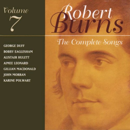 The Complete Songs of Robert Burns, Volume 7