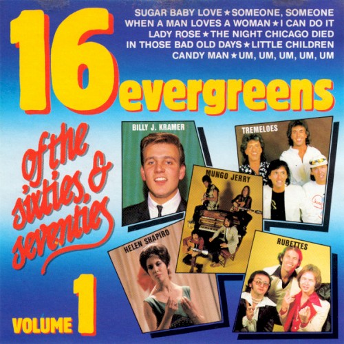 16 Evergreens Of The Sixties & Seventies Volume 1