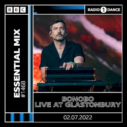 2022-07-02: BBC Radio 1 Essential Mix: Glastonbury