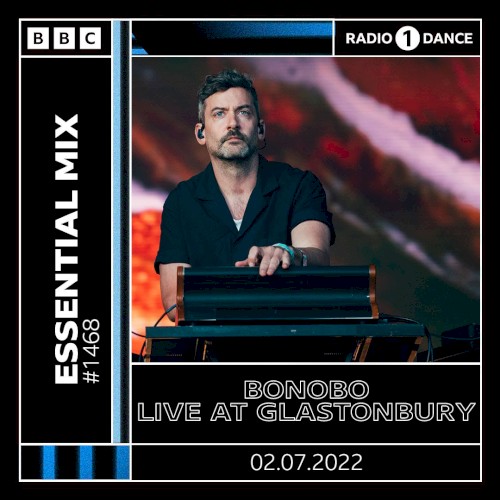 2022-07-02: BBC Radio 1 Essential Mix: Glastonbury