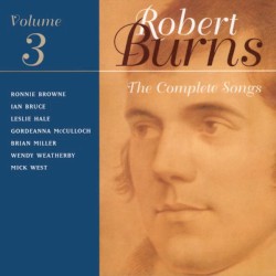 The Complete Songs of Robert Burns, Volume 3