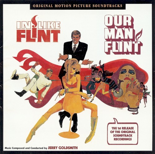 In Like Flint / Our Man Flint: Original Motion Picture Soundtracks