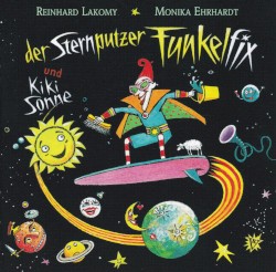 Der Sternputzer Funkelfix und Kiki Sonne
