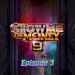 쇼미더머니 9, Episode 3