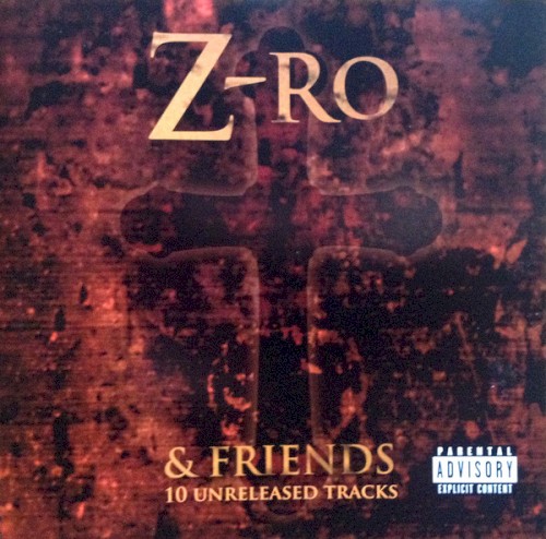 Z-Ro & Friends