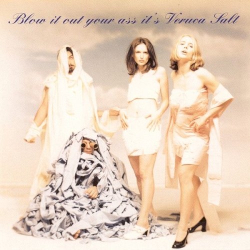 Blow It Out Your Ass It’s Veruca Salt