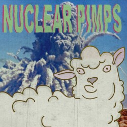 Nuclear Pimps