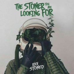 The Stoner You Are Looking For