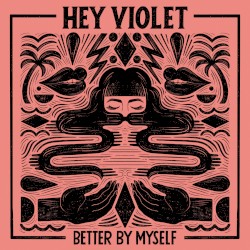 Better By Myself
