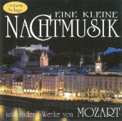 Eine kleine Nachtmusik und andere Werke von Mozart