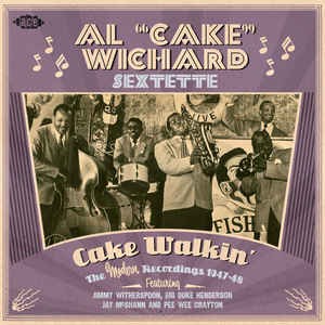 Cake Walkin': The Modern Recordings 1947-1948