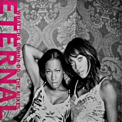 What’cha Gonna Do - The Mixes