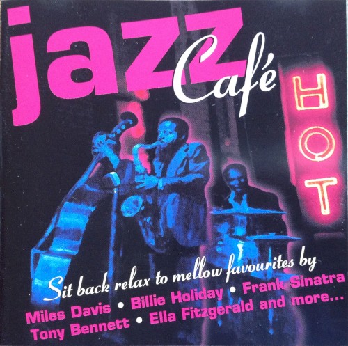 Jazz Café (Relax to Mellow Favourites)