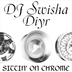 Sittin' on Chrome EP