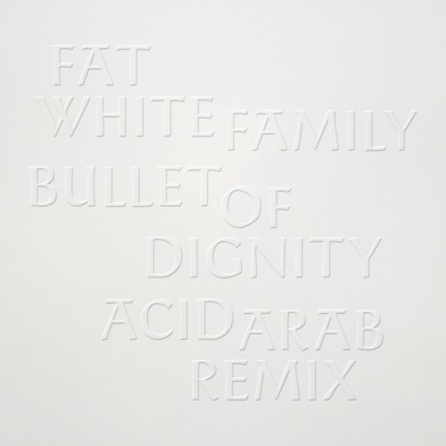 Bullet of Dignity (Acid Arab remix)