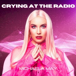Crying At The Radio