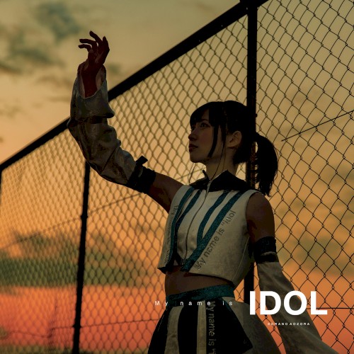 My name is IDOL
