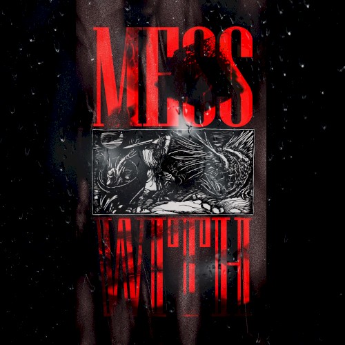 Mess With