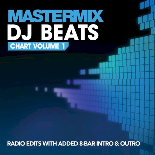 Mastermix: DJ Beats Chart, Volume 1