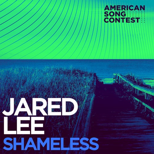 Shameless (From “American Song Contest”)