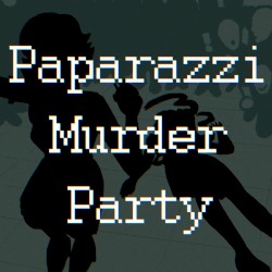 Paparazzi Murder Party
