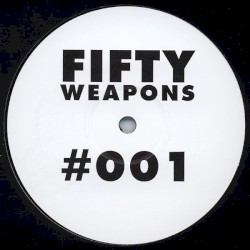 Fifty Weapons #001