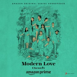 Modern Love (Chennai) [Original Series Soundtrack]