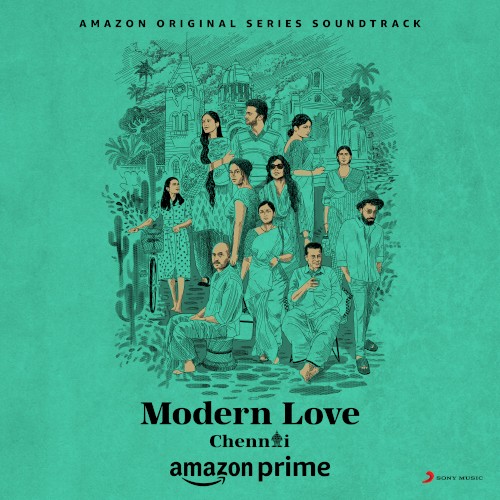 Modern Love (Chennai) [Original Series Soundtrack]