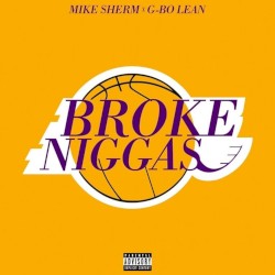 Broke Niggas