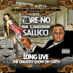 Long Live the Greatest Show On Earth