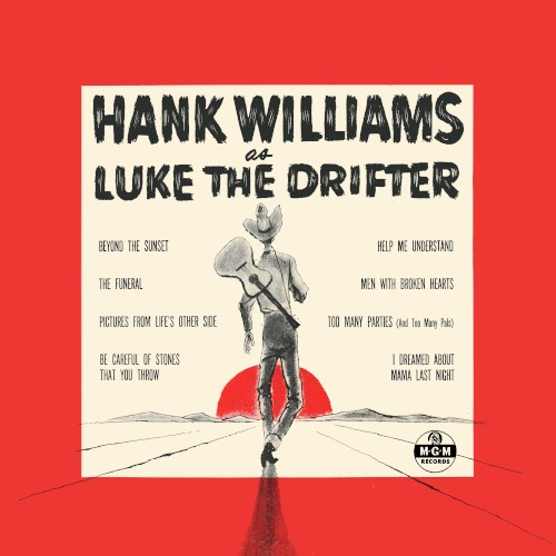 Hank Williams as “Luke the Drifter”