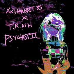 psychotic