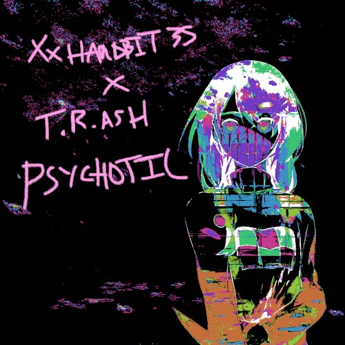 psychotic