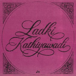 Ladki Kathiyawadi