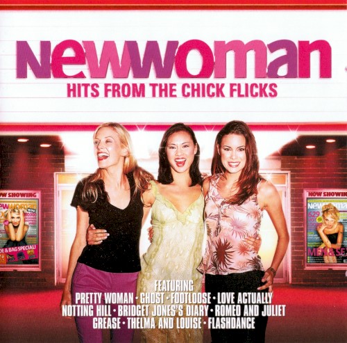 New Woman: Hits From the Chick Flicks