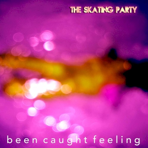 Been Caught Feeling