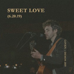 Sweet Love (6.20.19)