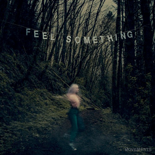 Feel Something