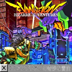 Evangelion's Bizarre Adventures